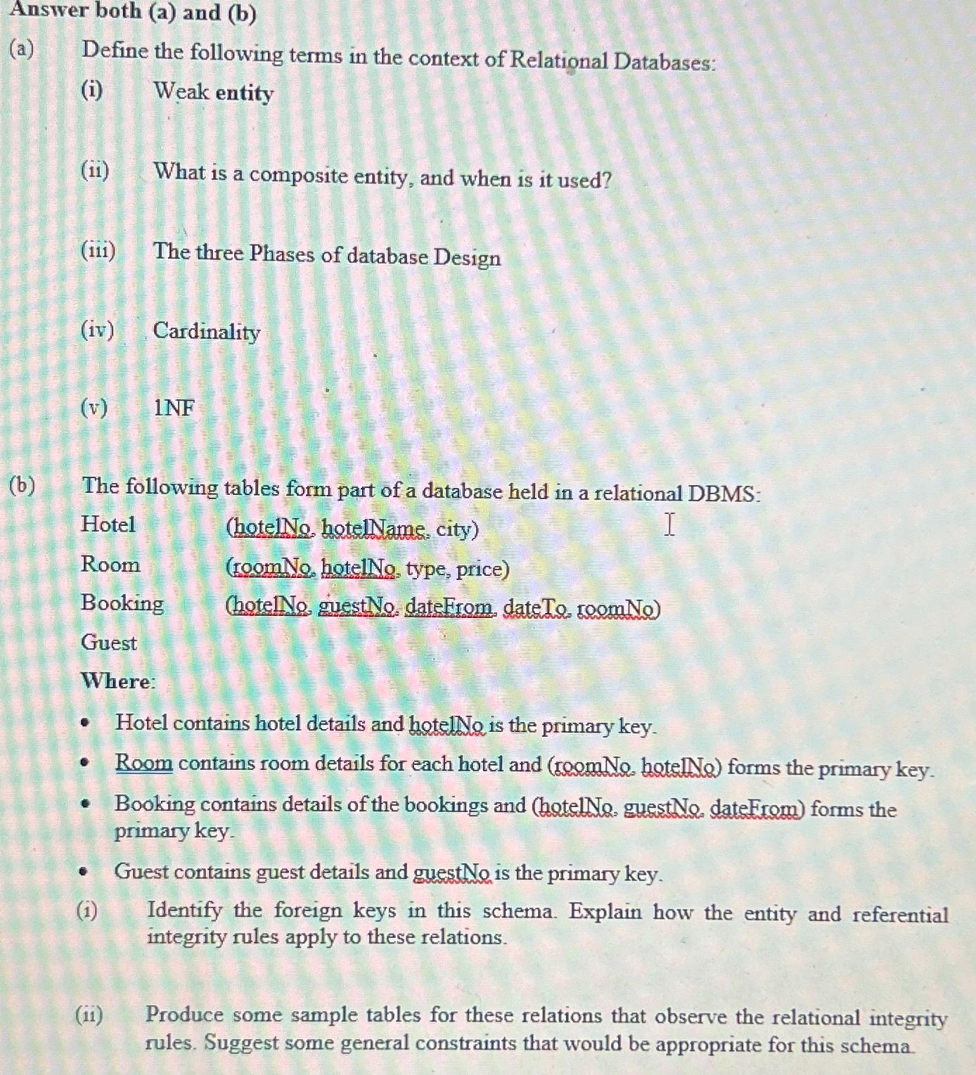  Answer both (a) and (b) (a) Define the following terms in