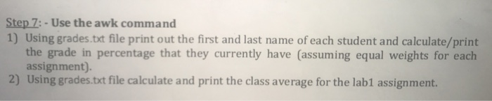  Regex Step 7:- Use the awk command 1) Using grades.txt file