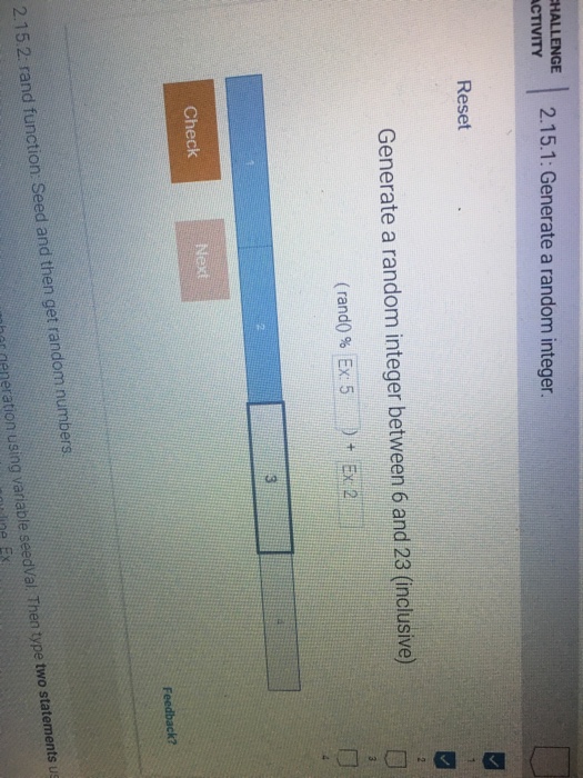  HALLENGE CTIVITY 2.15.1: Generate a random integer Reset Generate a random