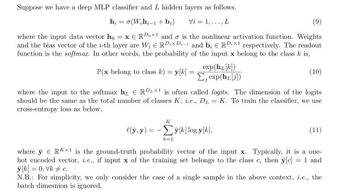 Back-Propagation and Initialization Suppose we have a deep MLP classifier and L