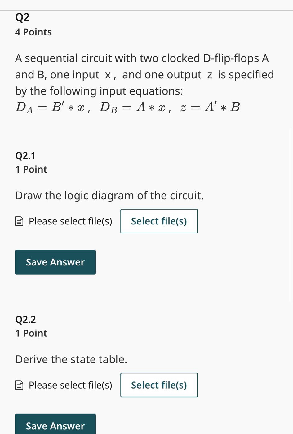  Q2 4 Points A sequential circuit with two clocked D-flip-flops A