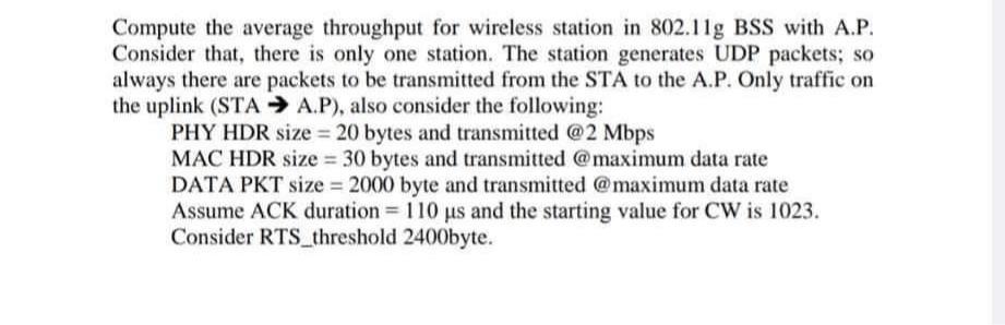  Compute the average throughput for wireless station in 802.11g BSS with