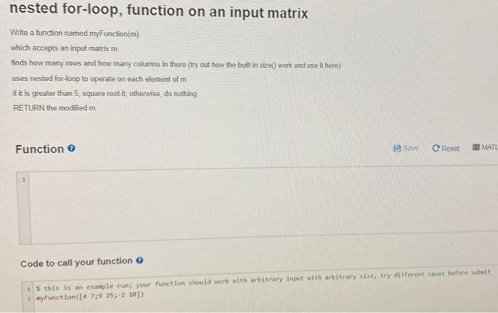  For MATlab nested for-loop, function on an input matrix Write a