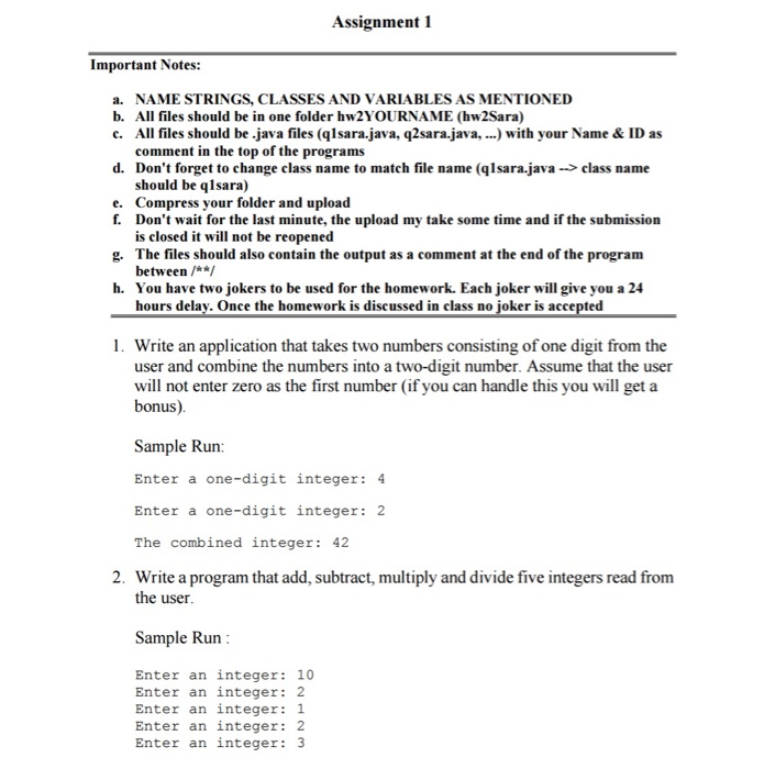 I need the answer in java Assignment 1 Important Notes: a.