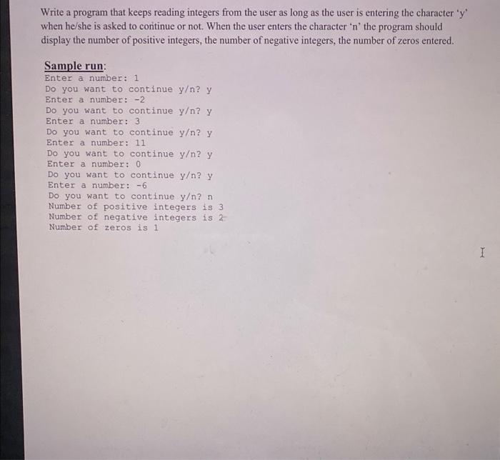 2 Java Write a program that keeps reading integers from the user