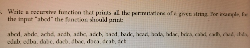use python, print all permutations of a given string, use recursive