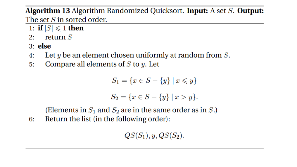 Exercise 6.9. In randomized QuickSort (Algorithm 13), given an element X in