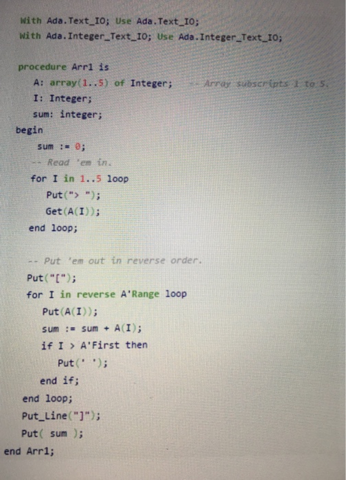 Run the following Ada sample code. Refer to the sample code
