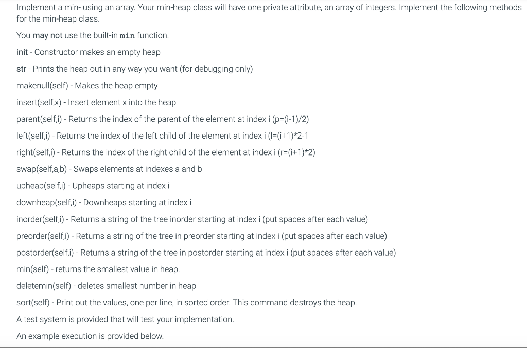  Min heap class implementation in Python. Implement a min-using an array.