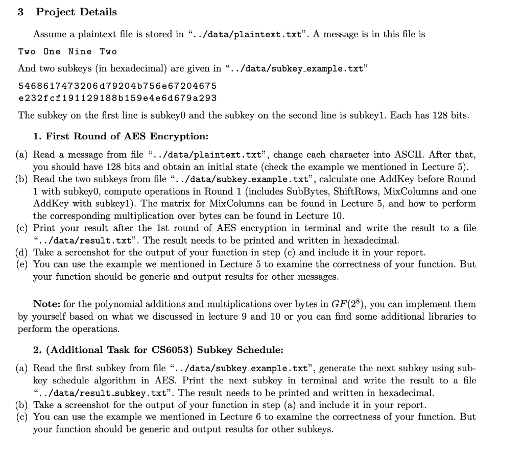 with 128 bits, two subkeys subkey0 and subkey1, your program should be