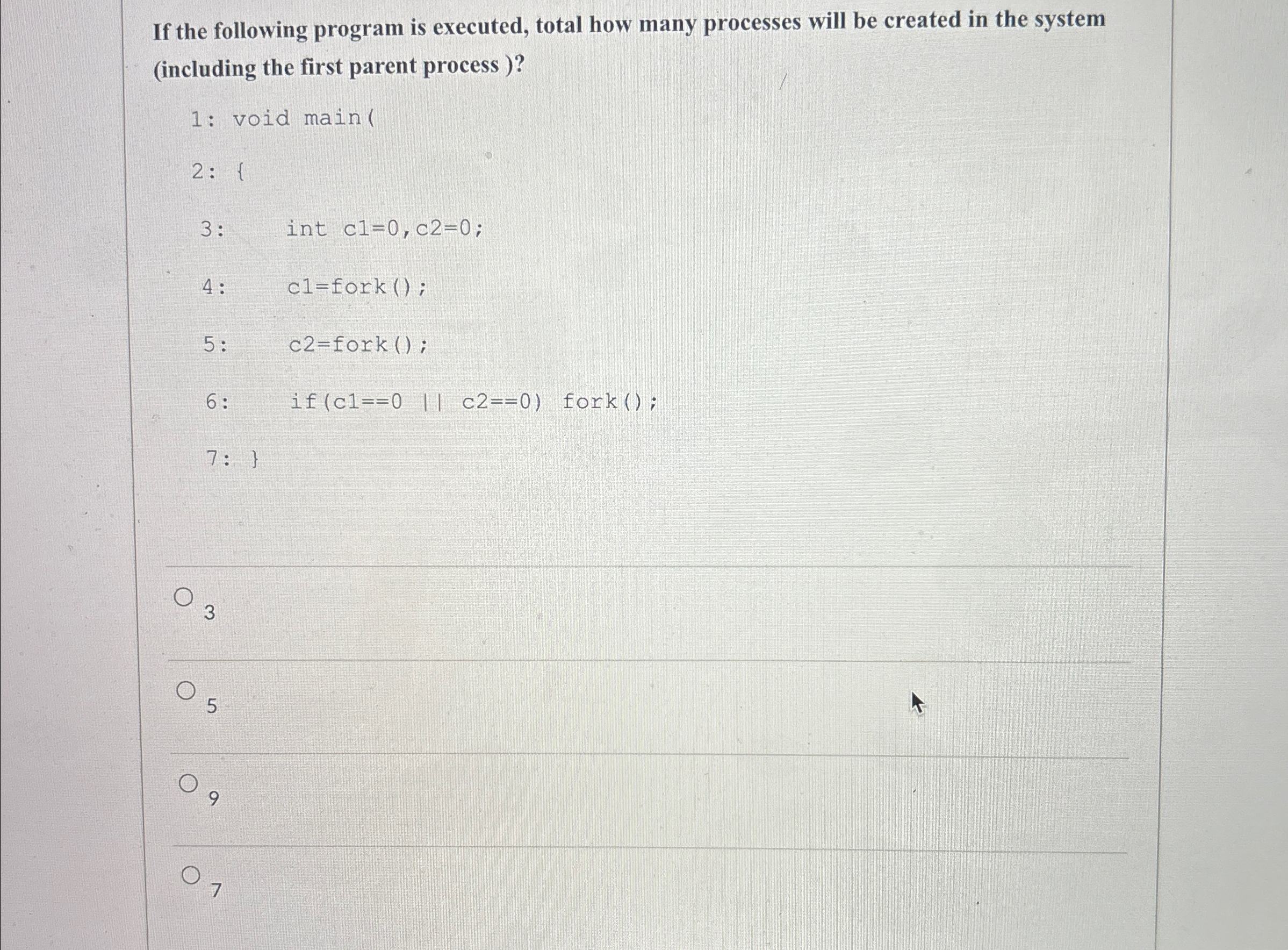  If the following program is executed, total how many processes will