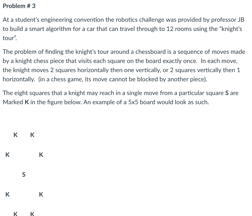  Problem # 3 At a student's engineering convention the robotics challenge