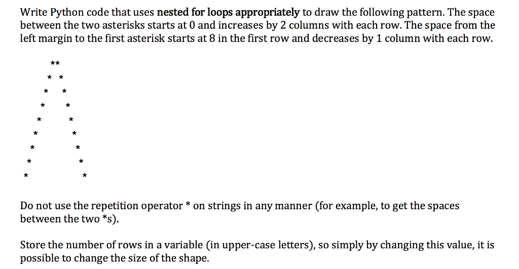  Write Python code that uses nested for loops appropriately to draw