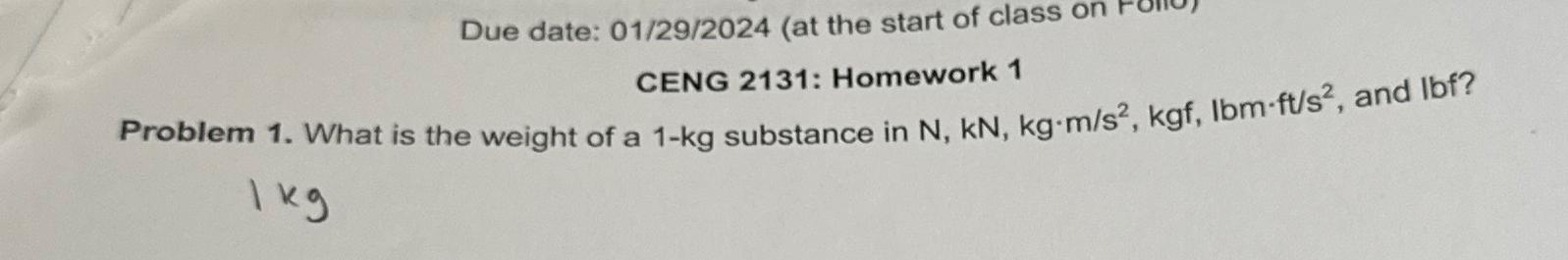  Due date: 01/29/2024(at the start of class on Fond CENG 2131:
