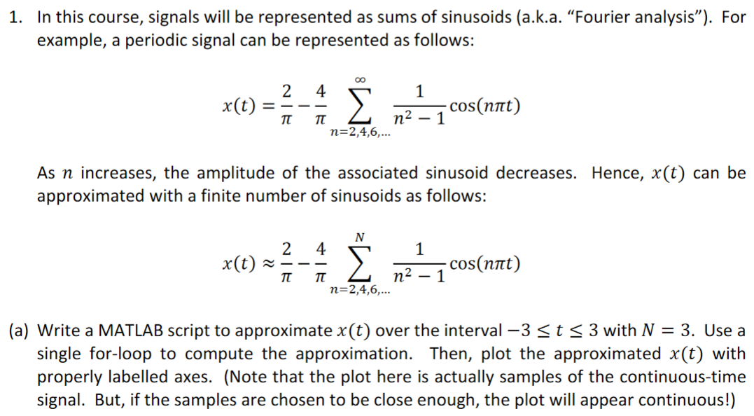 Please answer with a MATLAB CODE. I already did the first part.