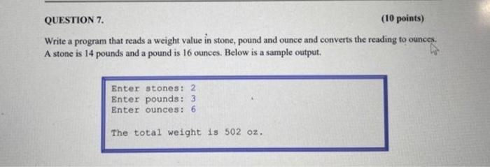  Write a program that reads a weight value in stone, pound