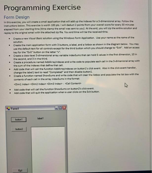 c# language excersice Programming Exercise . Form Design In this exercise, you