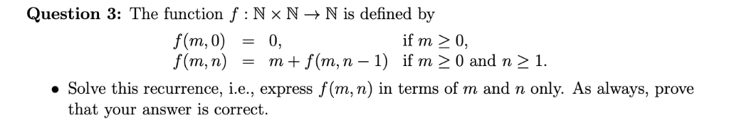The function f : N N N is defined by f(m, 0)