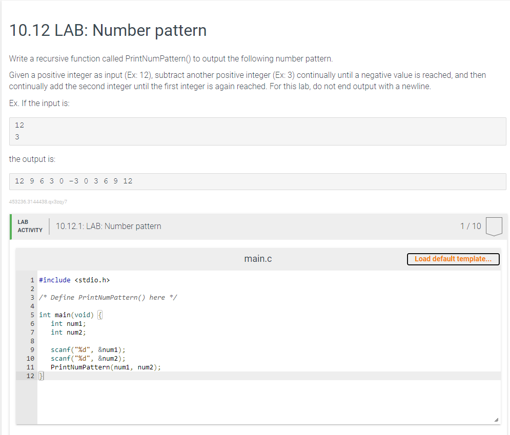 Please Solve in C Write a recursive function called PrintNumPattern() to output