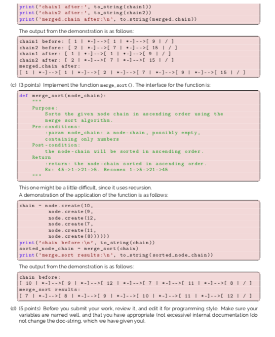 Moderate to Tricky In this question you'll implement merge sort for node