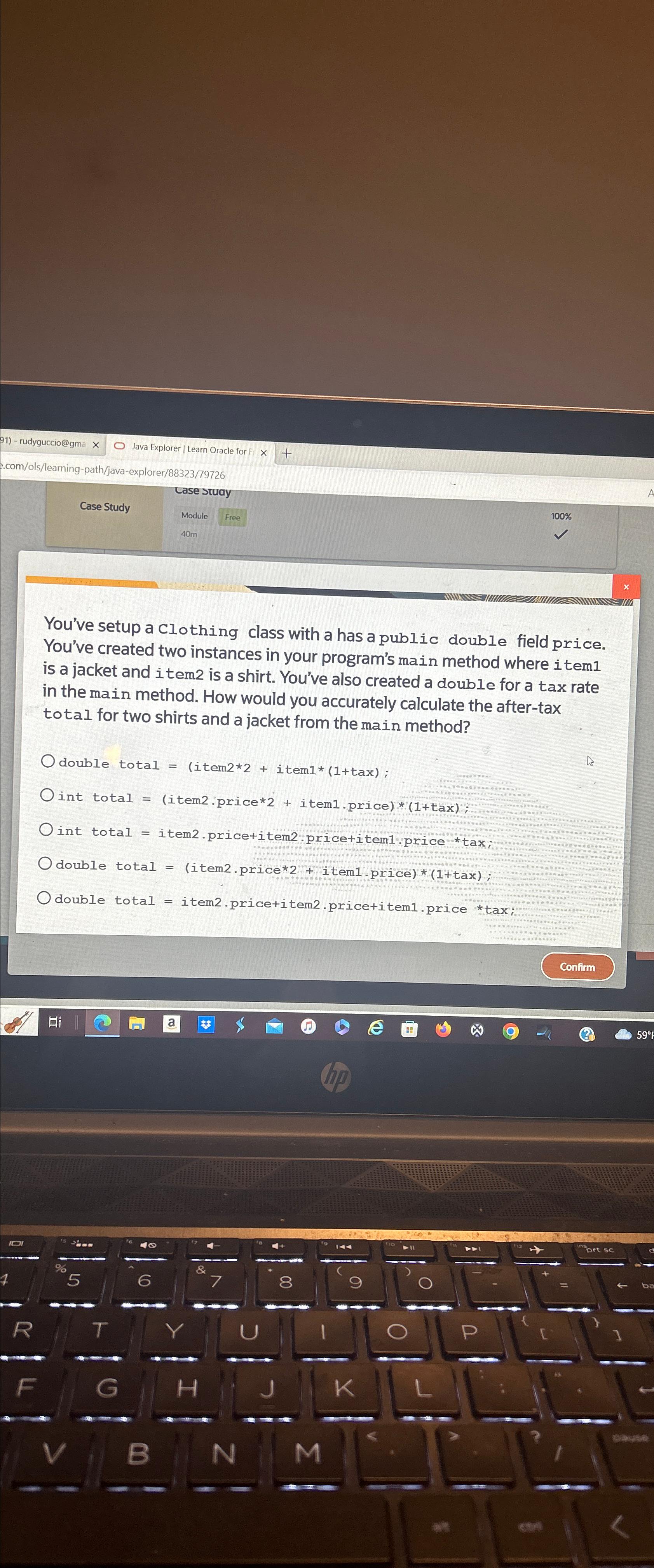  rudyguccio@gma Java Explorer / Learn Oracle for F e.com/ols/learning-path/java-explorer/88323/79726 Case Study