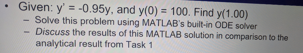 the script as its written in MATLAB. Given: y' =-095y, and y(0)