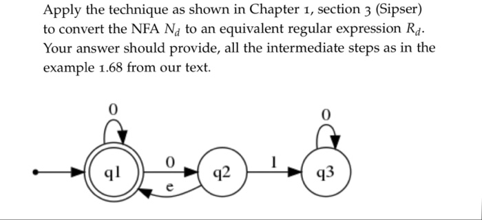  Apply the technique as shown in Chapter 1, section 3 (Sipser)