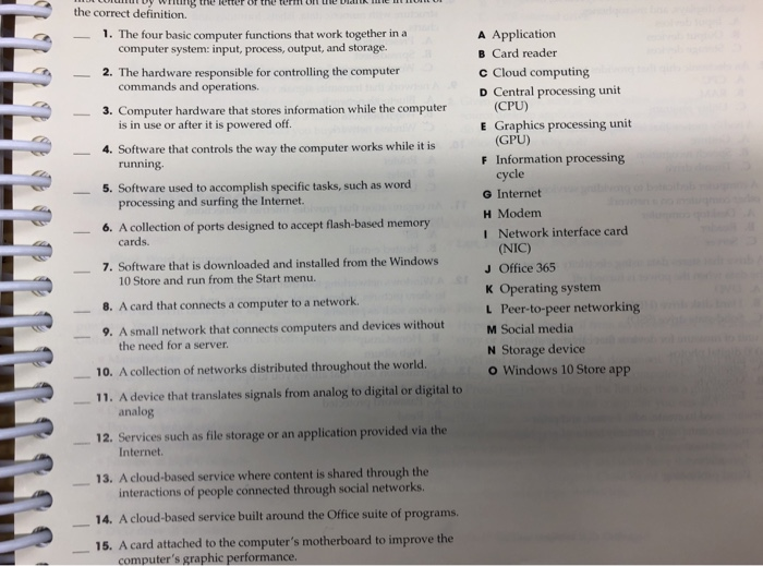  the correct definition. 1. The four basic computer functions that work