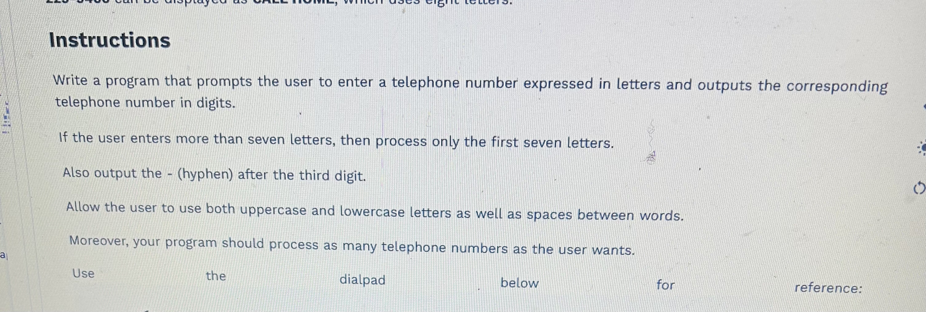  Instructions Write a program that prompts the user to enter a