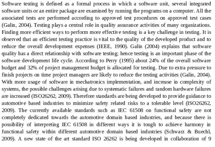  Software testing is defined as a formal process in which a