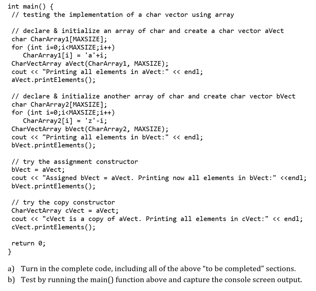 CharVectArray has been declared and needs to be implemented using an array