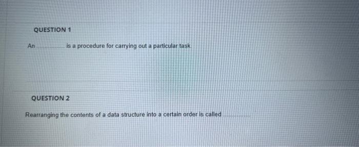  data structures is a procedure for carrying out a particular task: