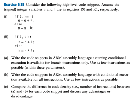  Exercise 6.18 Consider the following high-level code snippets. Assume the (signed)