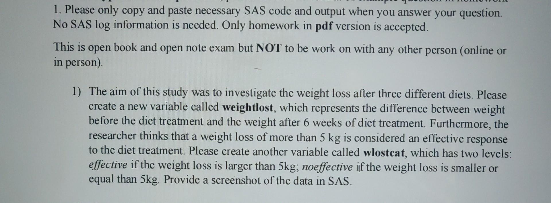  Note: I need answer in SAS code only(not in mathematical way).