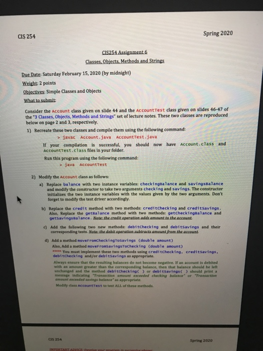  CIS 254 Spring 2020 CIS254 Assignment 6 Classes. Objects, Methods and