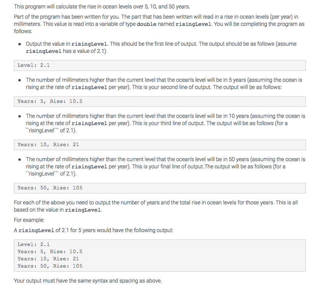 C++ the code I was given This program will calculate the rise