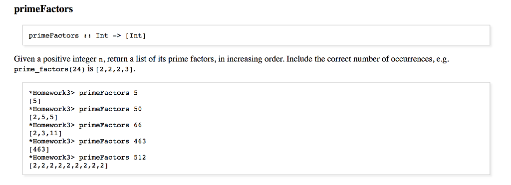 Please implement the following function in Haskell following the given specification: primeFactors