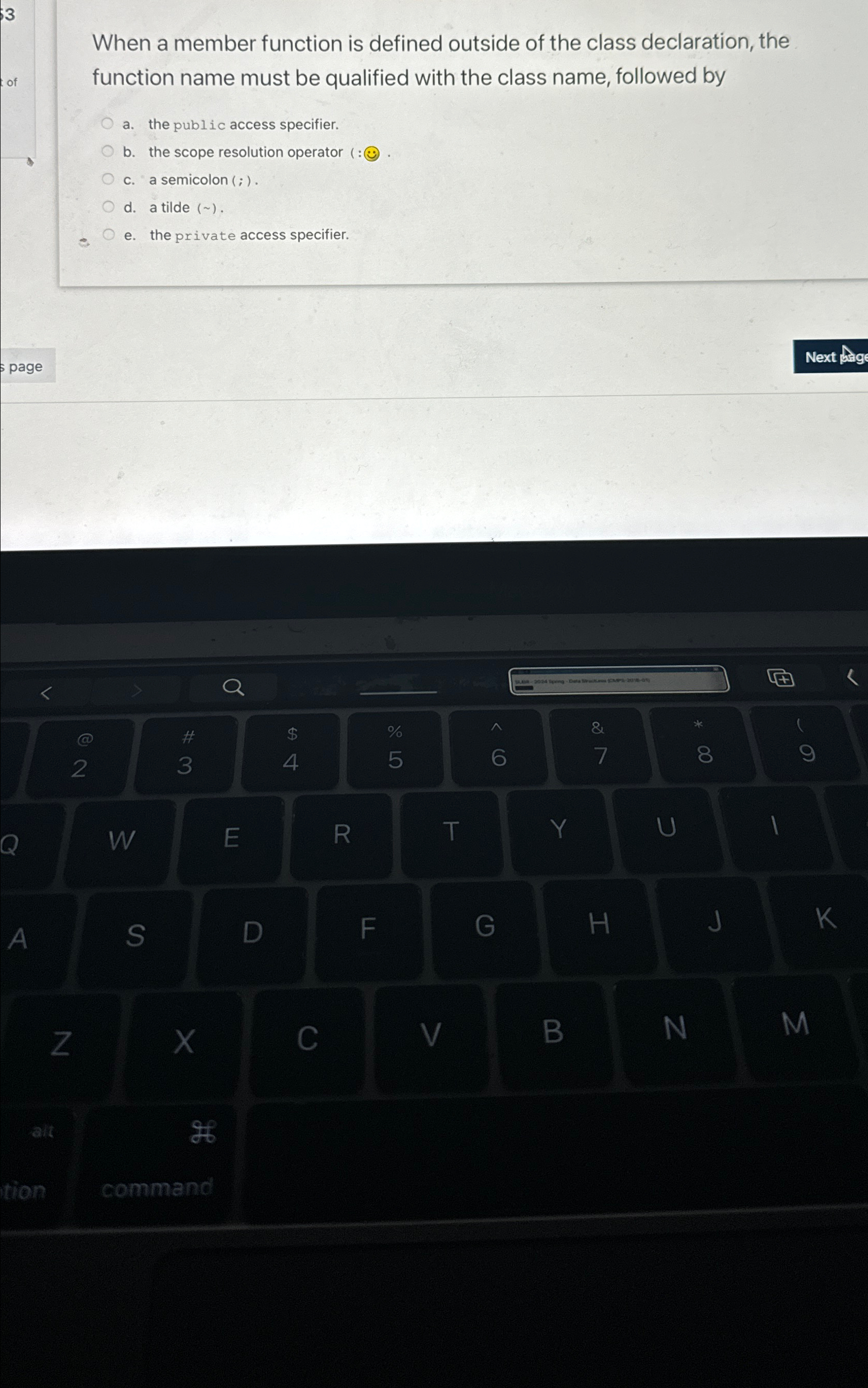  When a member function is defined outside of the class declaration,