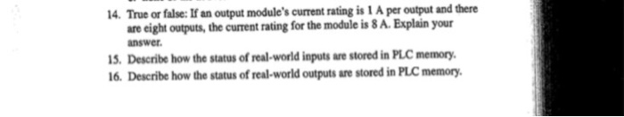  4. True or false: If an output module's current rating is