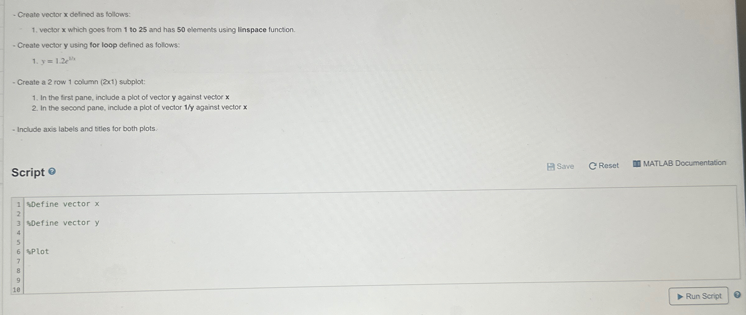  HELP WITH MATLAB Create vector x defined as follows: vector x