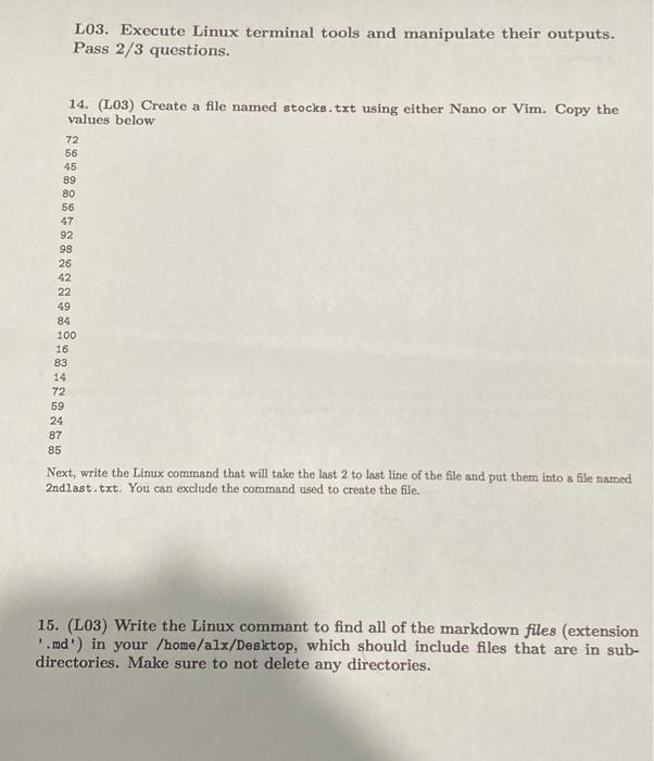linux commands help L03. Execute Linux terminal tools and manipulate their outputs.