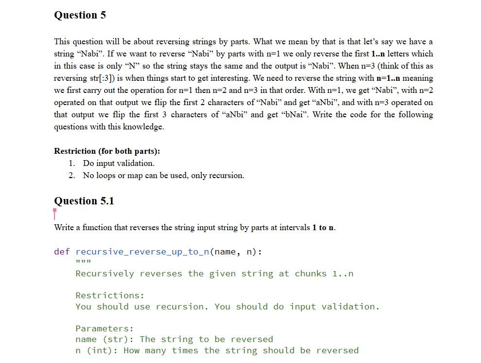  Question 5 This question will be about reversing strings by parts.