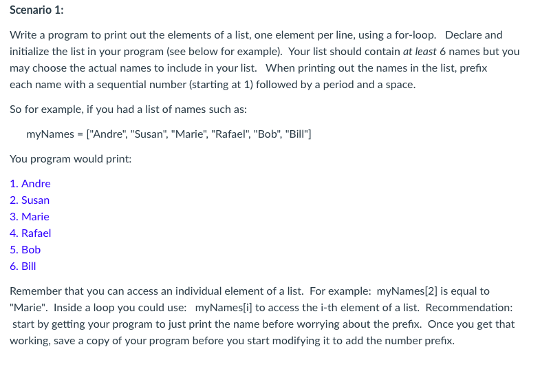  Scenario 1: Write a program to print out the elements of