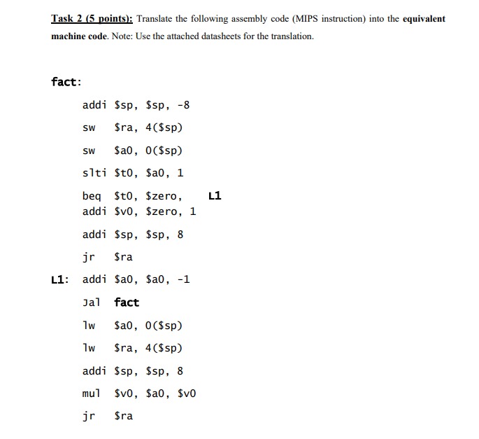  Task 2(5 points): Translate the following assembly code (MIPS instruction) into