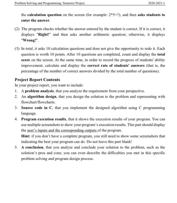 project, as well as documentation of and results of your work. It