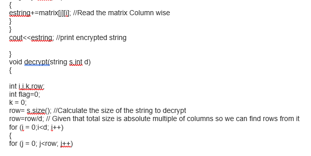 it can be adjusted according to input void encrypt(string sint d) intlik