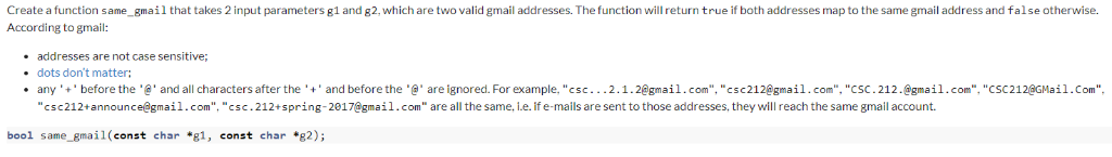  test cases: Create a function same_gmail that takes 2 input parameters