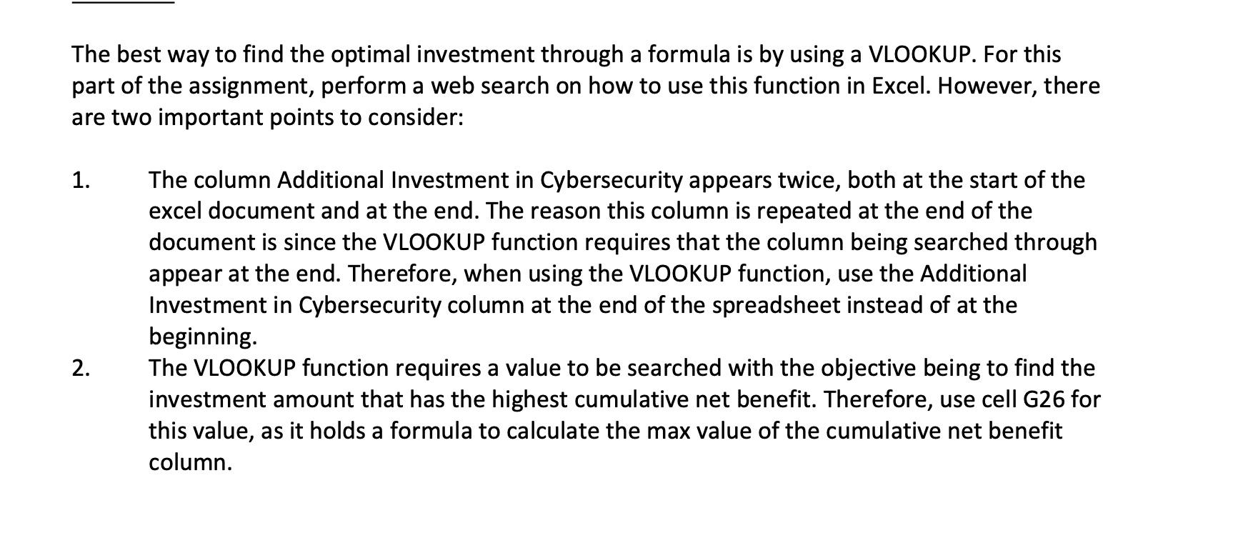 spreadsheet \& its intended use PRIOR to attempting to complete this assignment.