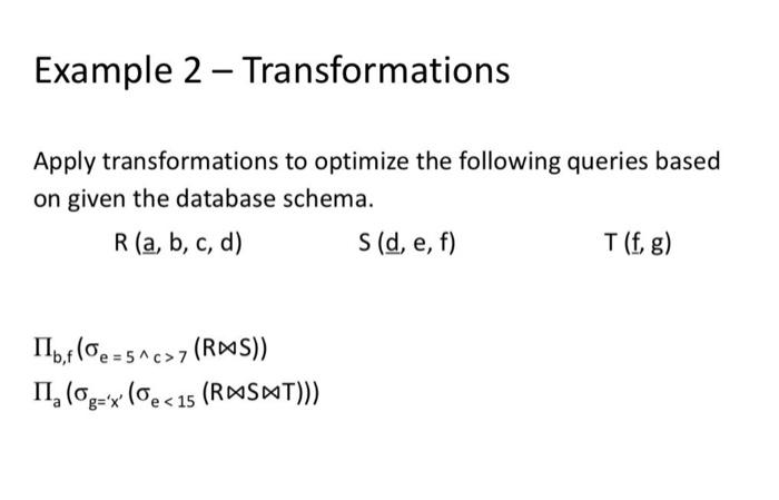 please explain it very well Example 2 - Transformations Apply transformations to