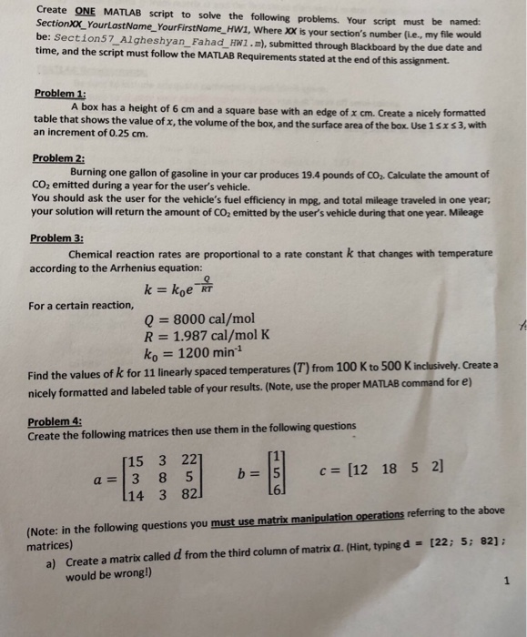  Matlab Create ONE MATLAB script to solve the following problems. Your
